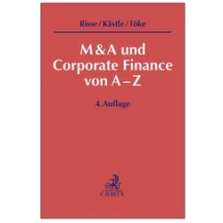 M&A und Corporate Finance von A-Z, Fachbücher von Florian Kästle, Jörg Risse, Matthias Töke
