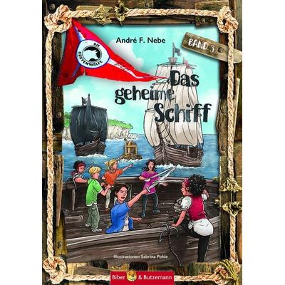 Die Küstenwölfe 3 - Das geheime Schiff, Gebundene Ausgabe von André F. Nebe, Kinderbuchverlag Biber & Butzemann, 978-3-95916-063-6