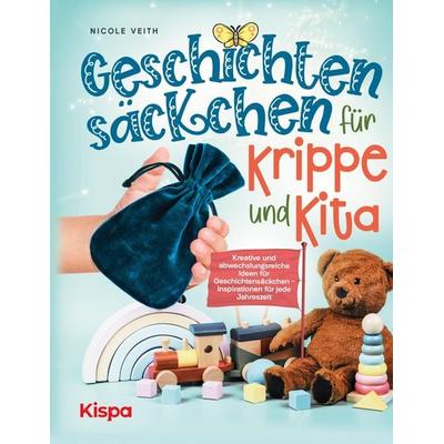Geschichtensäckchen für Krippe und Kita, Taschenbuch von Nicole Veith, Kispa Verlag, 978-3-949867-06-4