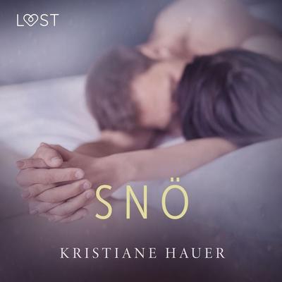 Snö - erotisk novell - Kristiane Hauer, Audio, 4066339967045