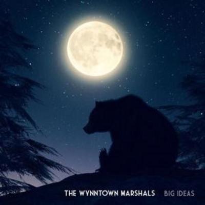 Wynntown Marshals, T: Big Ideas - The Wynntown Marshals, CD