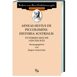 Aeneas Silvius de Piccolomini: Historia Austrialis. Österreichische Geschichte, Fachbücher von Aeneas Silvius de Piccolomini