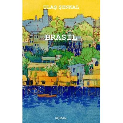 Brasil, Taschenbuch von Ulas Senkal, Twentysix, 978-3-7407-6515-6