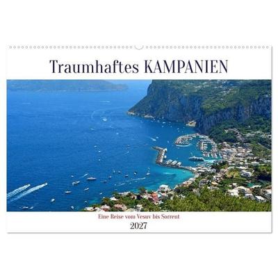 Traumhaftes KAMPANIEN, eine Reise vom Vesuv bis Sorrent (Wandkalender 2027 DIN A2 quer), CALVENDO Monatskalender