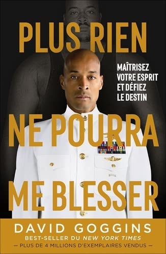 David Goggins - Plus rien ne pourra me blesser : maîtrisez votre esprit et défiez le destin - Preis vom 15.10.2026 23:06:25 h