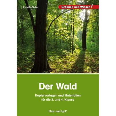 Der Wald – Kopiervorlagen und Materialien, Taschenbuch von Annette Richert, Hase und Igel Verlag, 978-3-86760-946-3