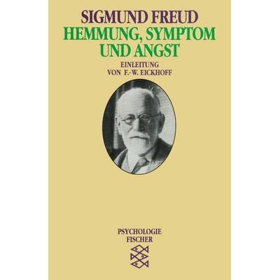 Hemmung, Symptom und Angst, Taschenbuch von Sigmund Freud, Fischer Taschenbuch Verlag, 978-3-596-10443-7