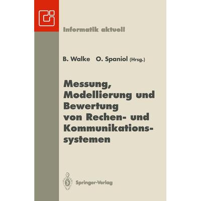 Messung, Modellierung und Bewertung von Rechen- und Kommunikationssystemen, Taschenbuch von , Springer Berlin, 978-3-540-57201-5