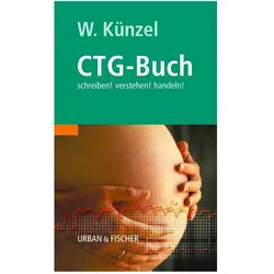 Das CTG-Buch, Fachbücher von Wolfgang Künzel
