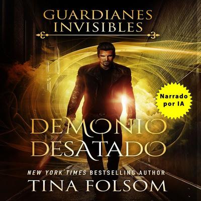 Demonio Desatado - Tina Folsom, Audio, 9798897205448