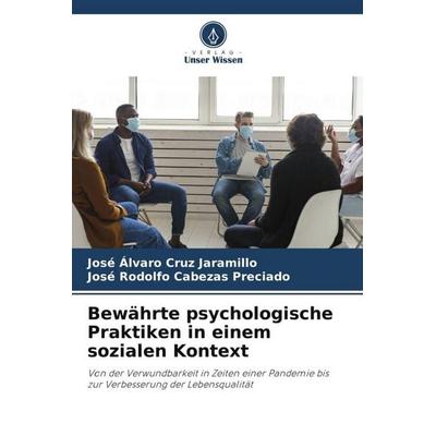 Bewährte psychologische Praktiken in einem sozialen Kontext, Taschenbuch von José Álvaro Cruz Jaramillo,José Rodolfo Cabezas Preciado, Verlag Unser