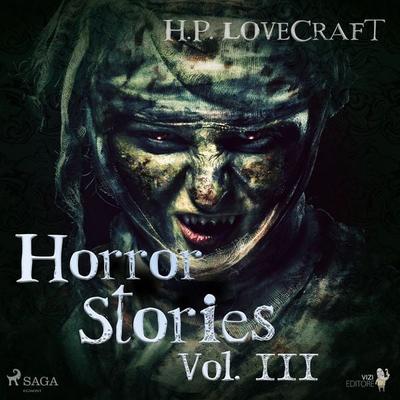 H. P. Lovecraft – Horror Stories Vol. III - Howard Ph. Lovecraft, Audio, 9788726656190