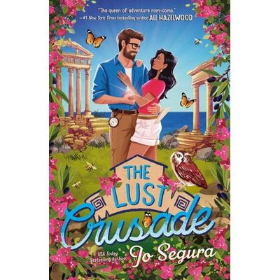The Lust Crusade, Taschenbuch von Jo Segura, Random House N.Y., 978-0-593-95328-0
