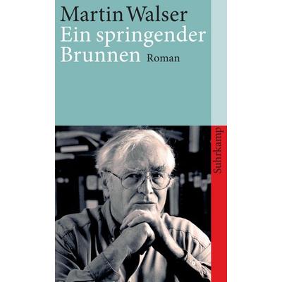 Ein springender Brunnen, Taschenbuch von Martin Walser, Suhrkamp