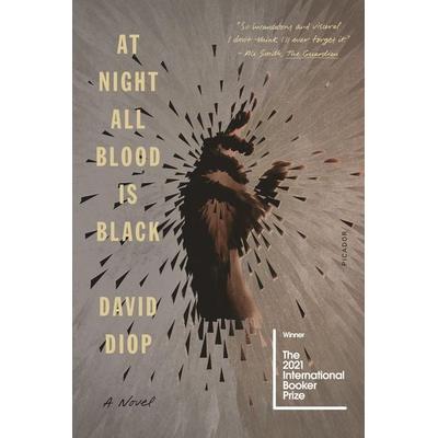 At Night All Blood Is Black, Taschenbuch von David Diop, Macmillan USA, 978-1-250-80020-6