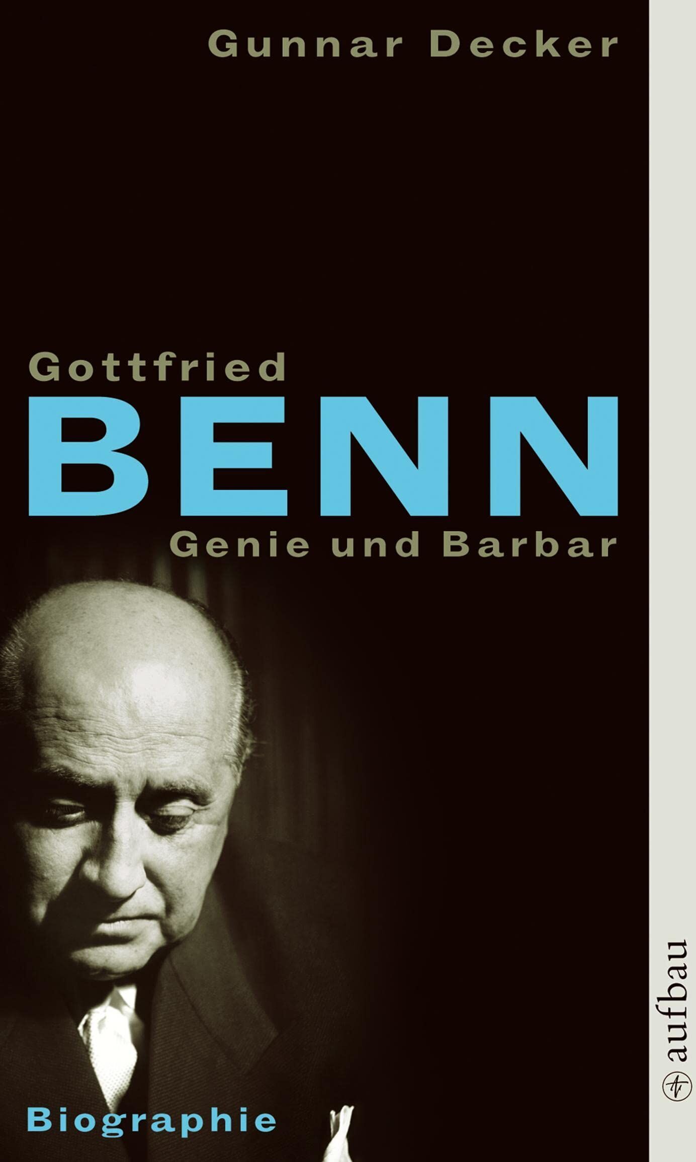 Gunnar Decker - Gottfried Benn. Genie und Barbar - Preis vom 09.10.2026 07:28:09 h