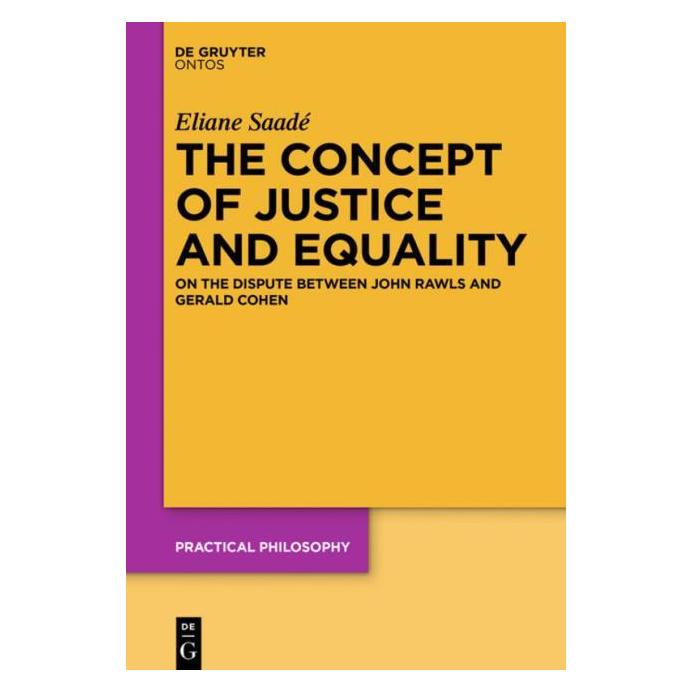 De Gruyter Saadé:The Concept of Justice and Equali (Englisch, Hardcover, Eliane Saadé) (67767939)