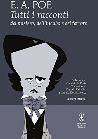 Poe, Edgar Allan - Tutti i racconti del mistero, dell'incubo e del terrore - Preis vom 11.10.2026 03:10:56 h