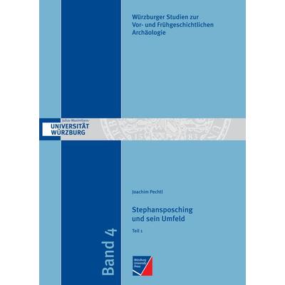 Stephansposching und sein Umfeld, Set von Joachim Pechtl, Würzburg University Press, 978-3-95826-110-5