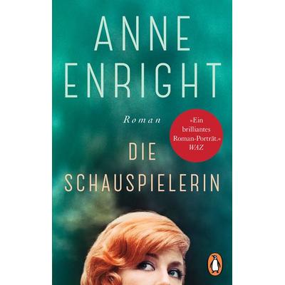 Die Schauspielerin, Taschenbuch von Anne Enright, Penguin