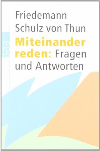 Friedemann Schulz von Thun - Miteinander reden: Fragen und Antworten - Preis vom 05.10.2026 03:47:11 h