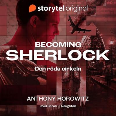 Becoming Sherlock - Den röda cirkeln - Anthony Horowitz, Audio, 9789180680790