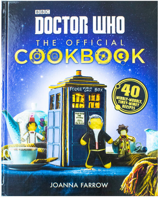 BBC Books Doctor Who: The Official Cookbook by Joanna Farrow