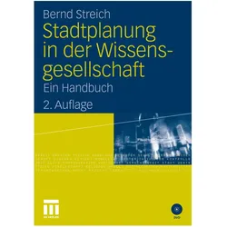 Stadtplanung in der Wissensgesellschaft, Fachbücher von Bernd Streich