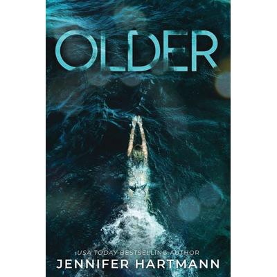 Older, Taschenbuch von Jennifer Hartmann, Sourcebooks LLC