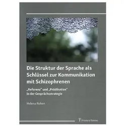 Die Struktur der Sprache als Schlüssel zur Kommunikation mit Schizophrenen, Schulbücher von Helena Rohen
