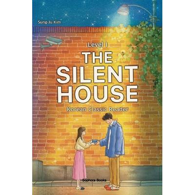 The Silent House, Taschenbuch von Sungju Kim, Sophora Books