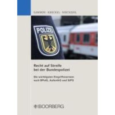 Recht auf Streife bei der Bundespolizei, Taschenbuch von Frank Niechziol,Jürgen Kreckel,Sylwester Gawron, Boorberg, 978-3-415-04505-7