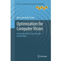Optimization for Computer Vision, Fachbücher von Marco Alexander Treiber