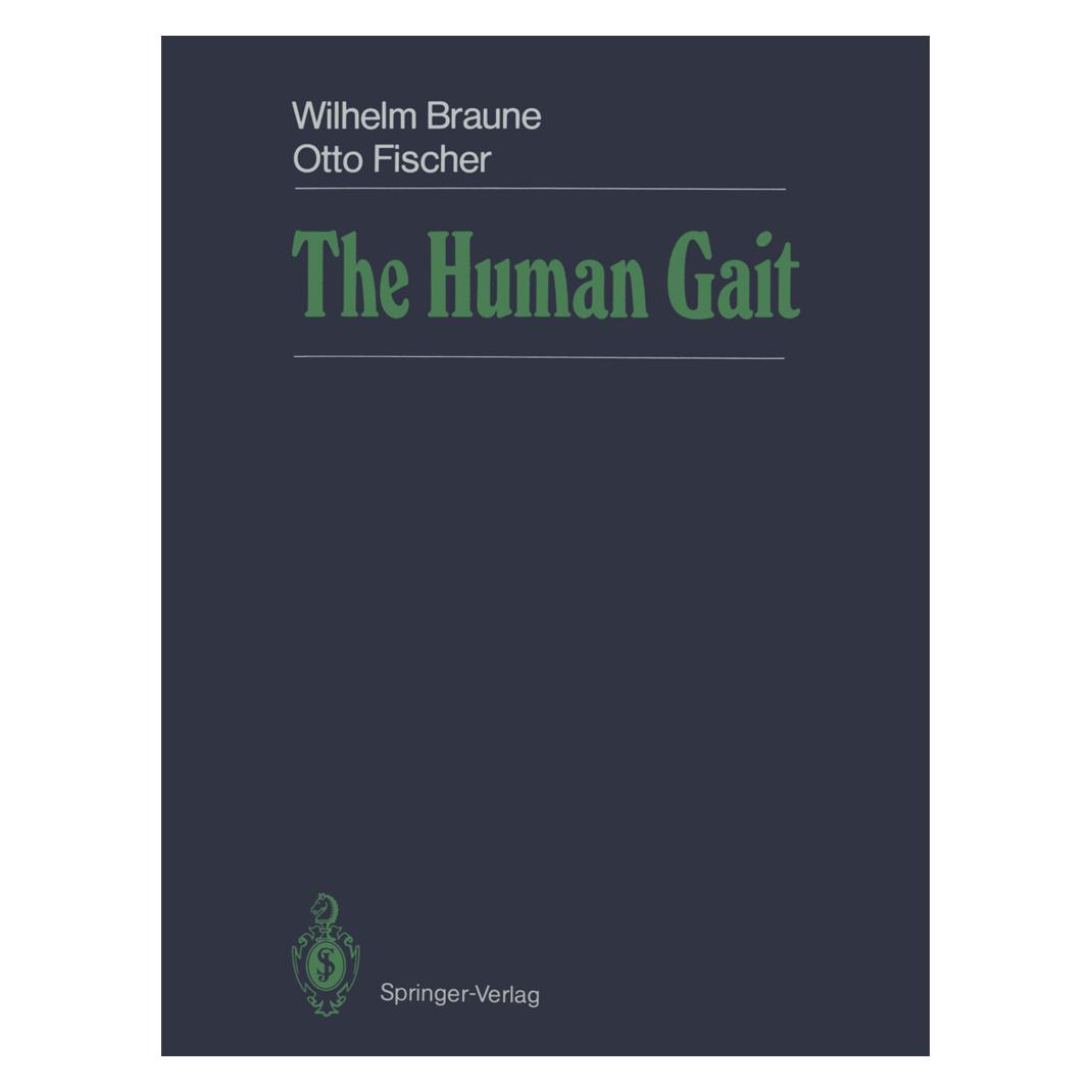 Springer The Human Gait (Englisch, Softcover, Otto Fischer, Wilhelm Braune) (35147070)