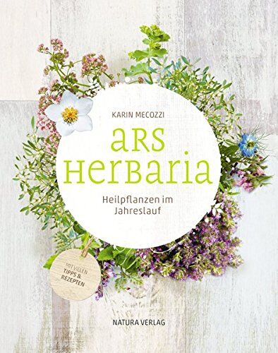 Karin Mecozzi - Ars Herbaria: Heilpflanzen im Jahreslauf - Preis vom 17.10.2026 19:25:27 h