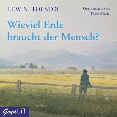 Wieviel Erde braucht der Mensch? - Leo N. Tolstoi, Audio, 4056198080542