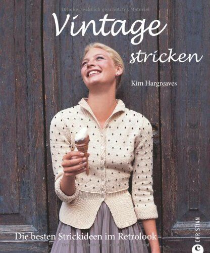 Kim Hargreaves - Vintage stricken: Die besten Strickideen im Retrolook - Preis vom 01.10.2026 17:08:56 h