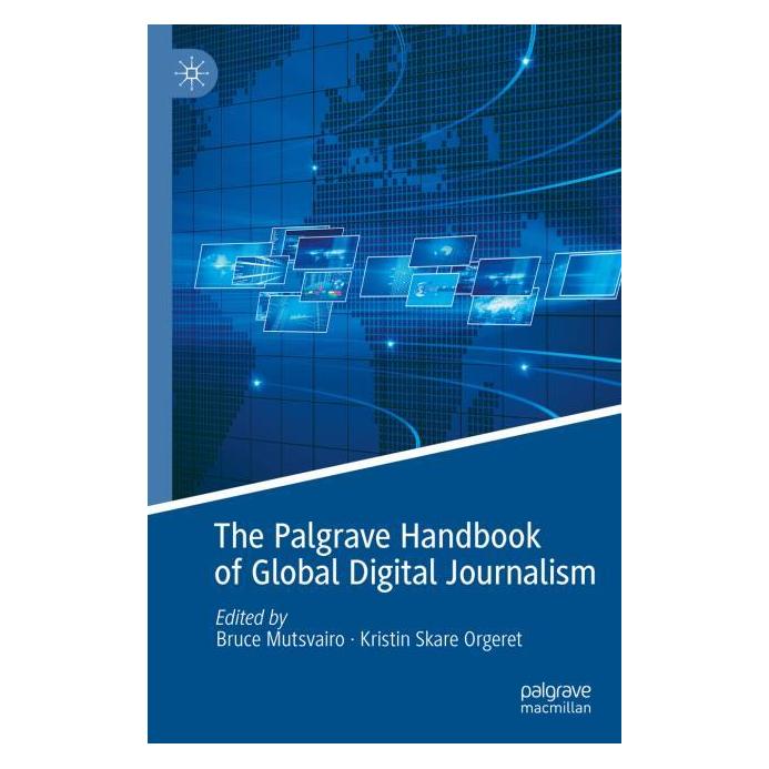 Springer The Palgrave Handbook of Global Digital (Englisch, Softcover, Bruce Mutsvairo, Skare Orgeret) (67709551)