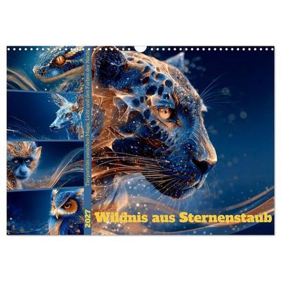 Wildnis aus Sternenstaub (Wandkalender 2027 DIN A3 quer), CALVENDO Monatskalender