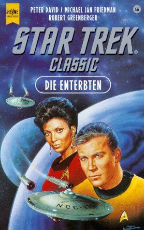 Peter David - Die Enterbten. STAR TREK. Classic, Nr. 66. - Preis vom 11.10.2026 03:10:56 h