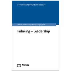 Führung - Leadership, Fachbücher von Armin Wöhrle, Paul Brandl, Brigitta Zierer, Yvonne Knospe, Frank Unger, Maik Arnold