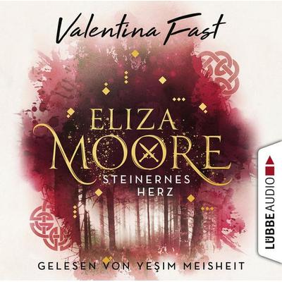Steinernes Herz - Eliza Moore, Teil 2 - Valentina Fast, Audio, 9783754005279