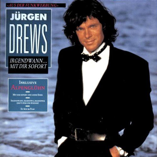 Jürgen Drews - Irgendwann...Mit Dir Sofort - Preis vom 12.10.2026 11:37:12 h