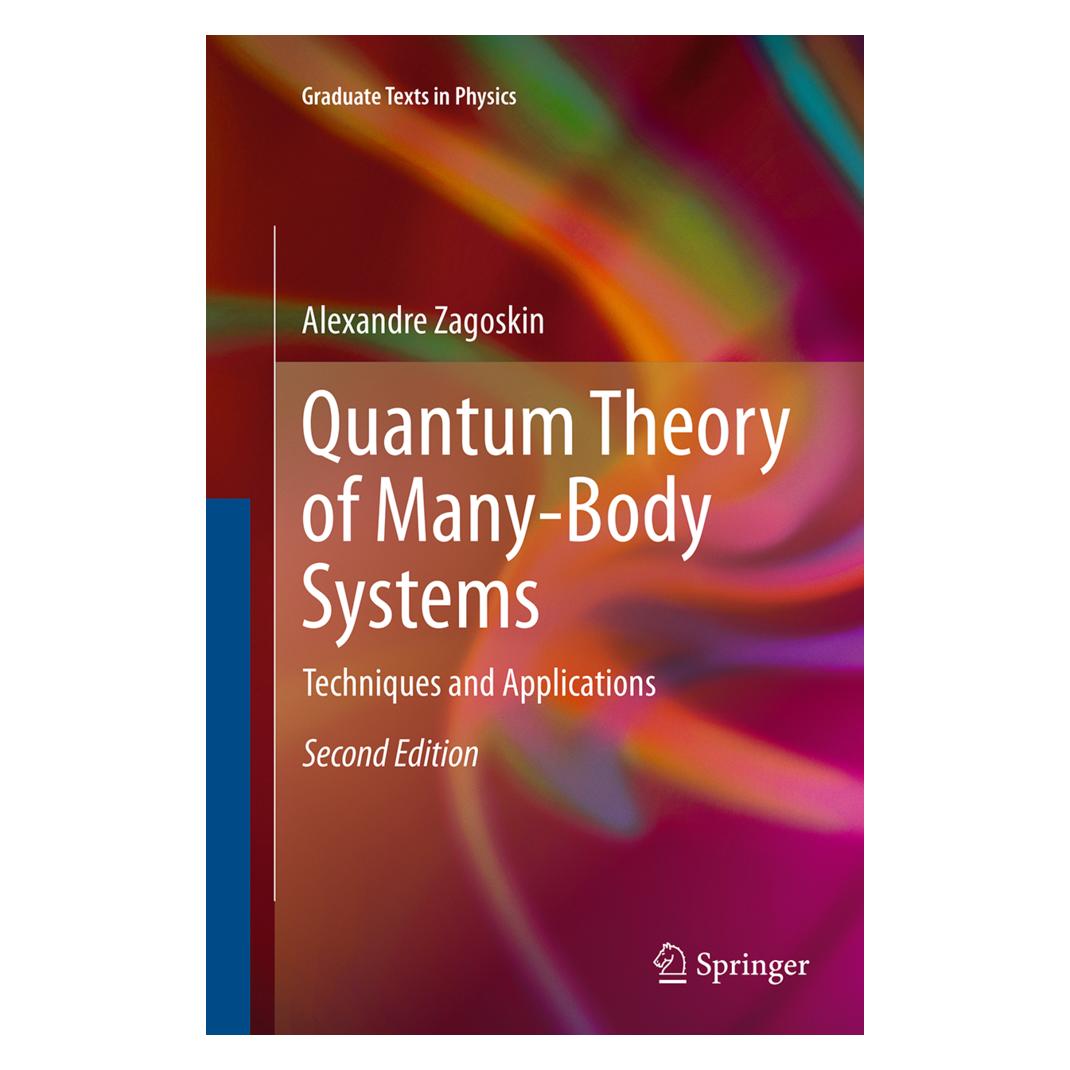 Springer Quantum Theory of Many-Body Systems (Englisch, Softcover, Alexandre Zagoskin) (55843017)