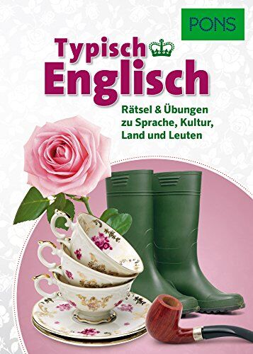PONS Typisch Englisch: Rätsel & Übungen zu Sprache, Kultur, Land und Leuten - Preis vom 09.10.2026 07:28:09 h