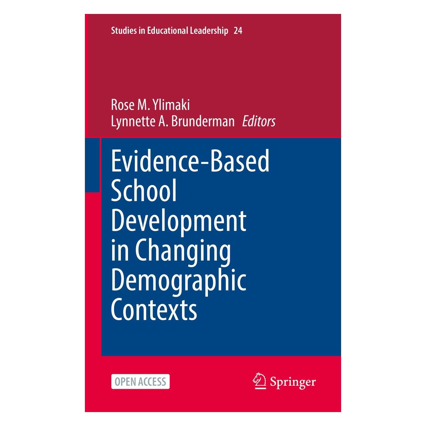 Springer Evidence-Based School Development in Changing Demographic Contexts (Englisch, Hardcover, Lynnette A. Brunderman, Rose M. Ylimaki) (9783030768362)