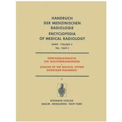 Röntgendiagnostik der Skeleterkrankungen Teil 2 / Diseases of the Skeletal System (Roentgen Diagnosi, Fachbücher