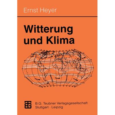 Witterung und Klima, Taschenbuch von Ernst Heyer, Vieweg & Teubner, 978-3-8154-3016-3