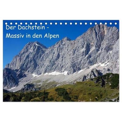Der Dachstein - Massiv in den Alpen (Tischkalender 2027 DIN A5 quer), CALVENDO Monatskalender