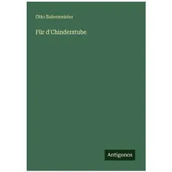 Für d'Chinderstube, Belletristik von Otto Sutermeister